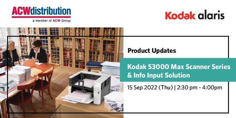 【Kodak Alaris】Product Updates: Kodak S3000 Max Scanner Series & Info ...